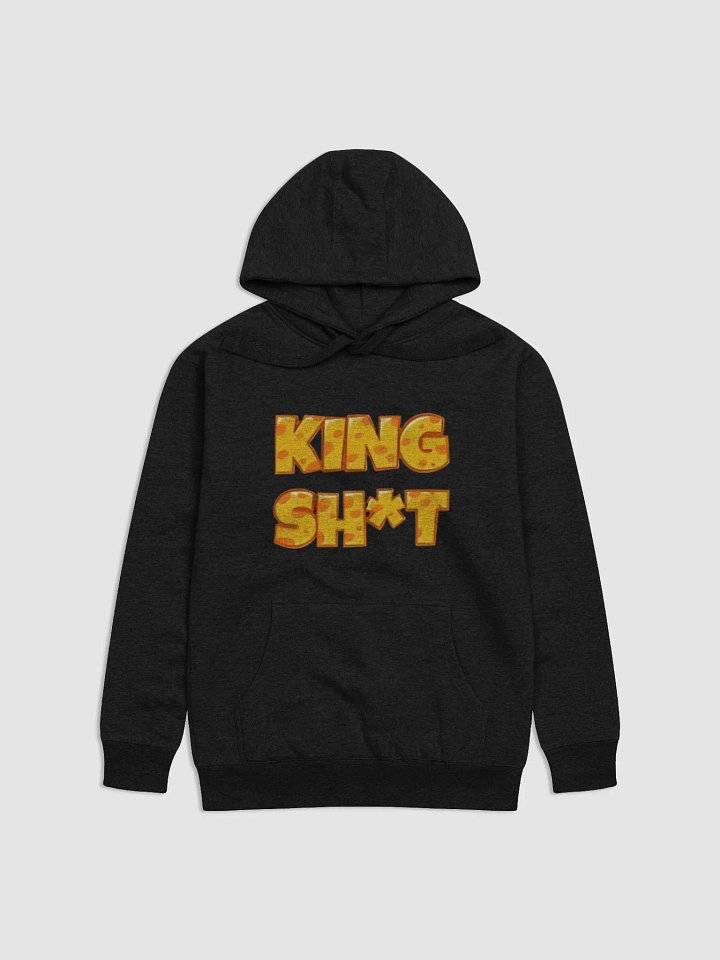 King Sh*t Hoodie product image (1)