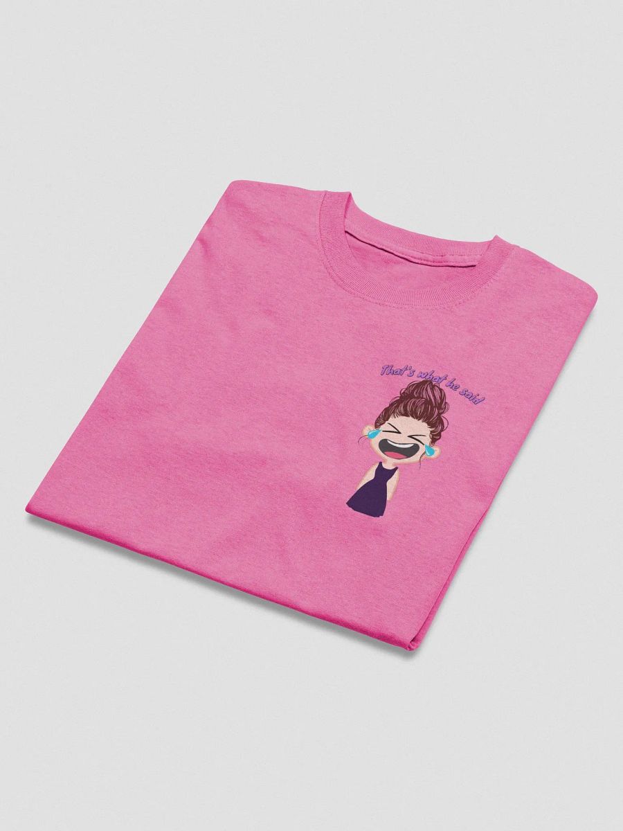 Thats what he said T-shirt product image (20)
