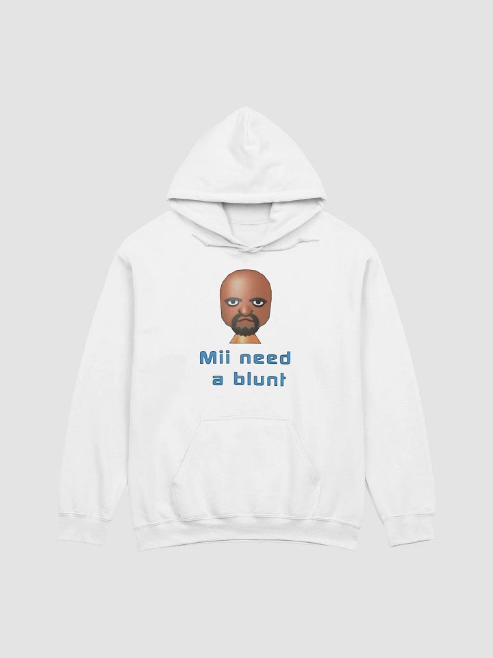 Mii Need A Blunt Hoodie product image (1)