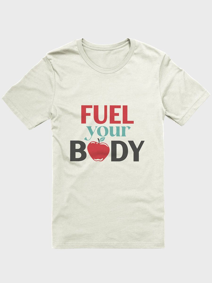 Fuel Your Body T-Shirt product image (1)