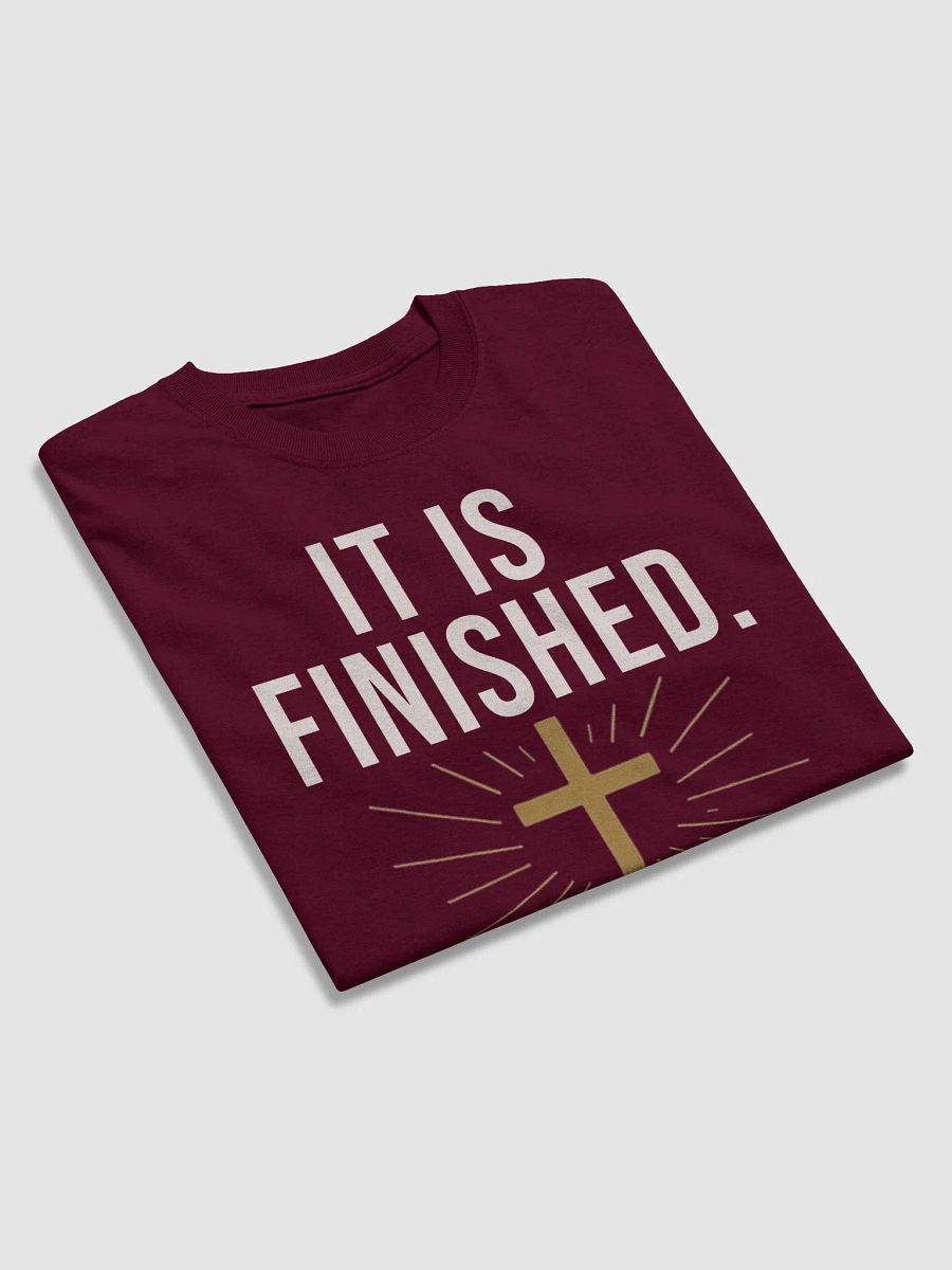 It Is Finished – Faith-Fueled T-Shirt product image (39)