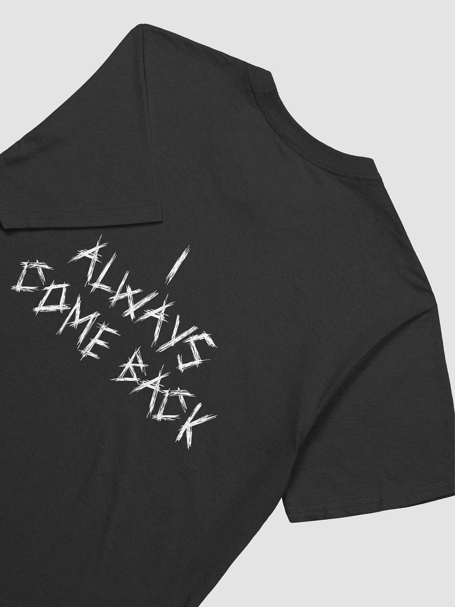 Springy + I always come back T-Shirt! product image (6)