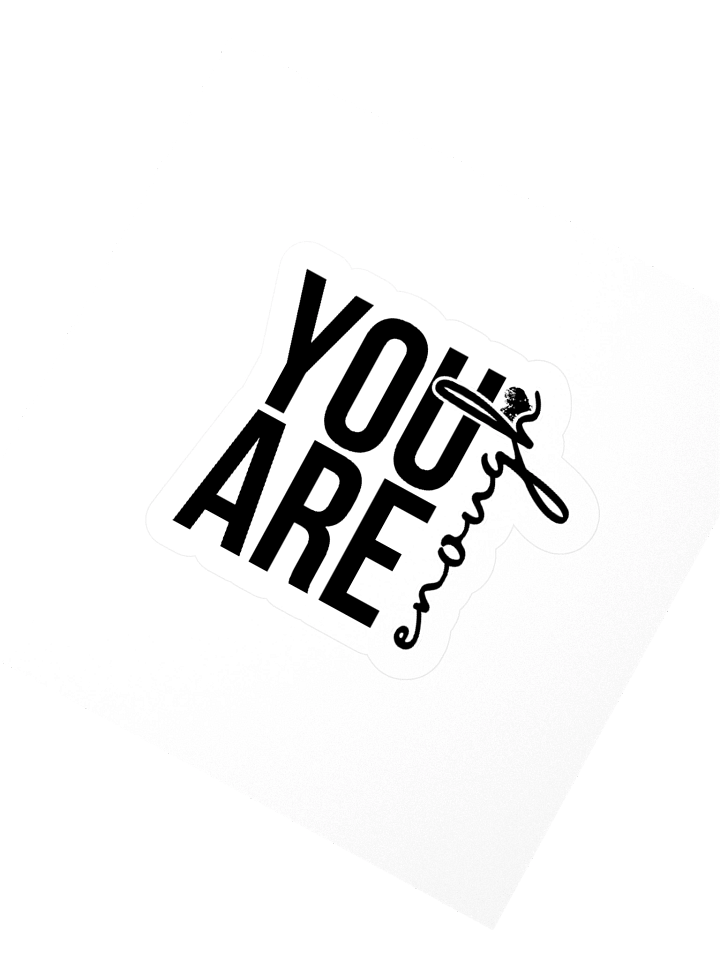 "You are Enough" Script Kiss Cut Stickers product image (4)
