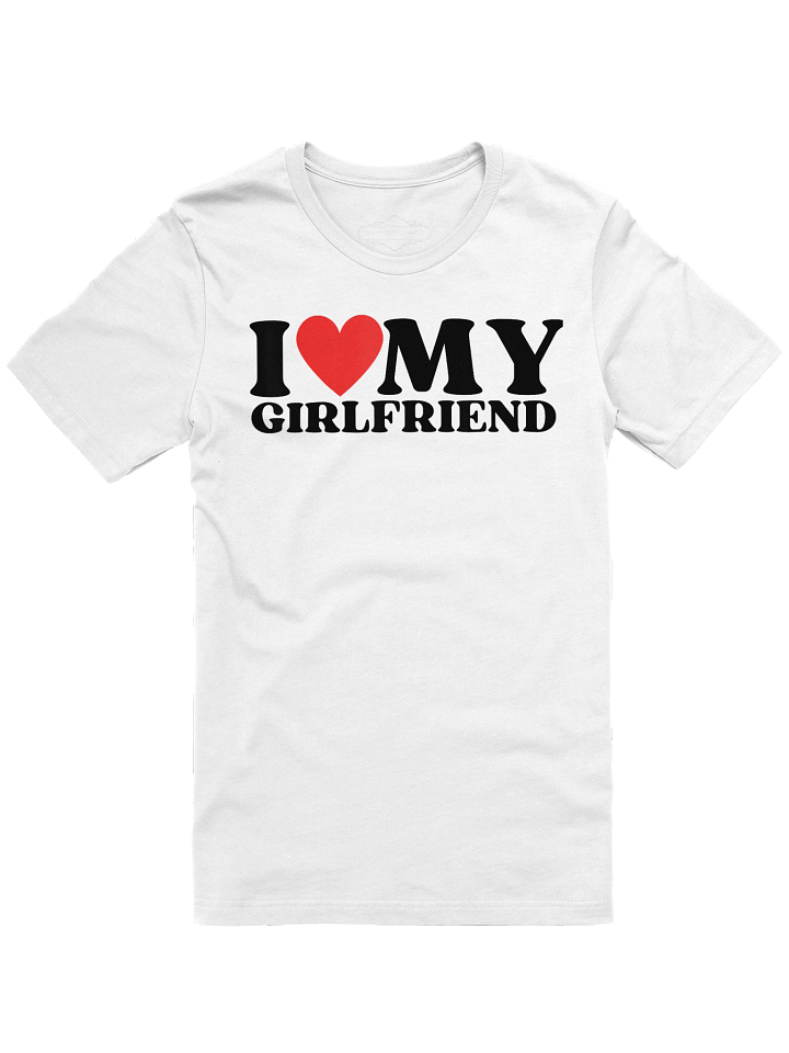 I Love My Girlfriend Gf I Heart My Girlfriend GF Funny Valentine Unisex T-Shirt product image (1)