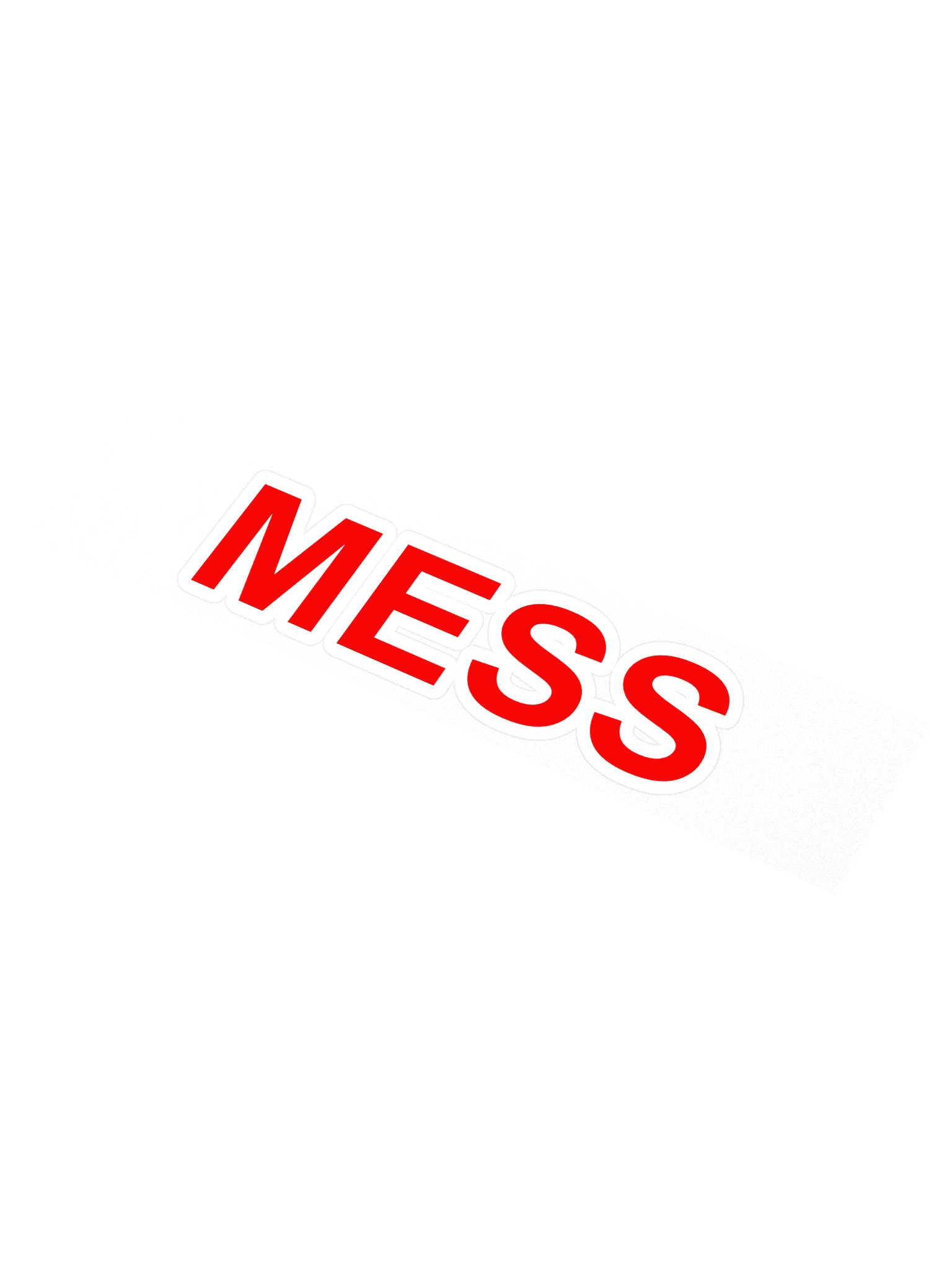 Mess Bumper Sticker product image (1)