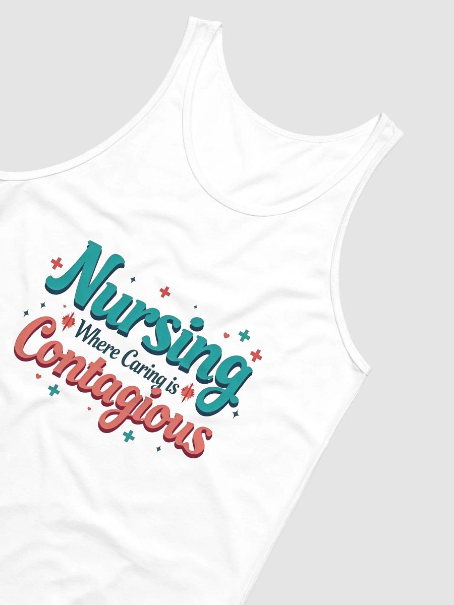 Nursing: Where Caring is Contagious Tank product image (10)