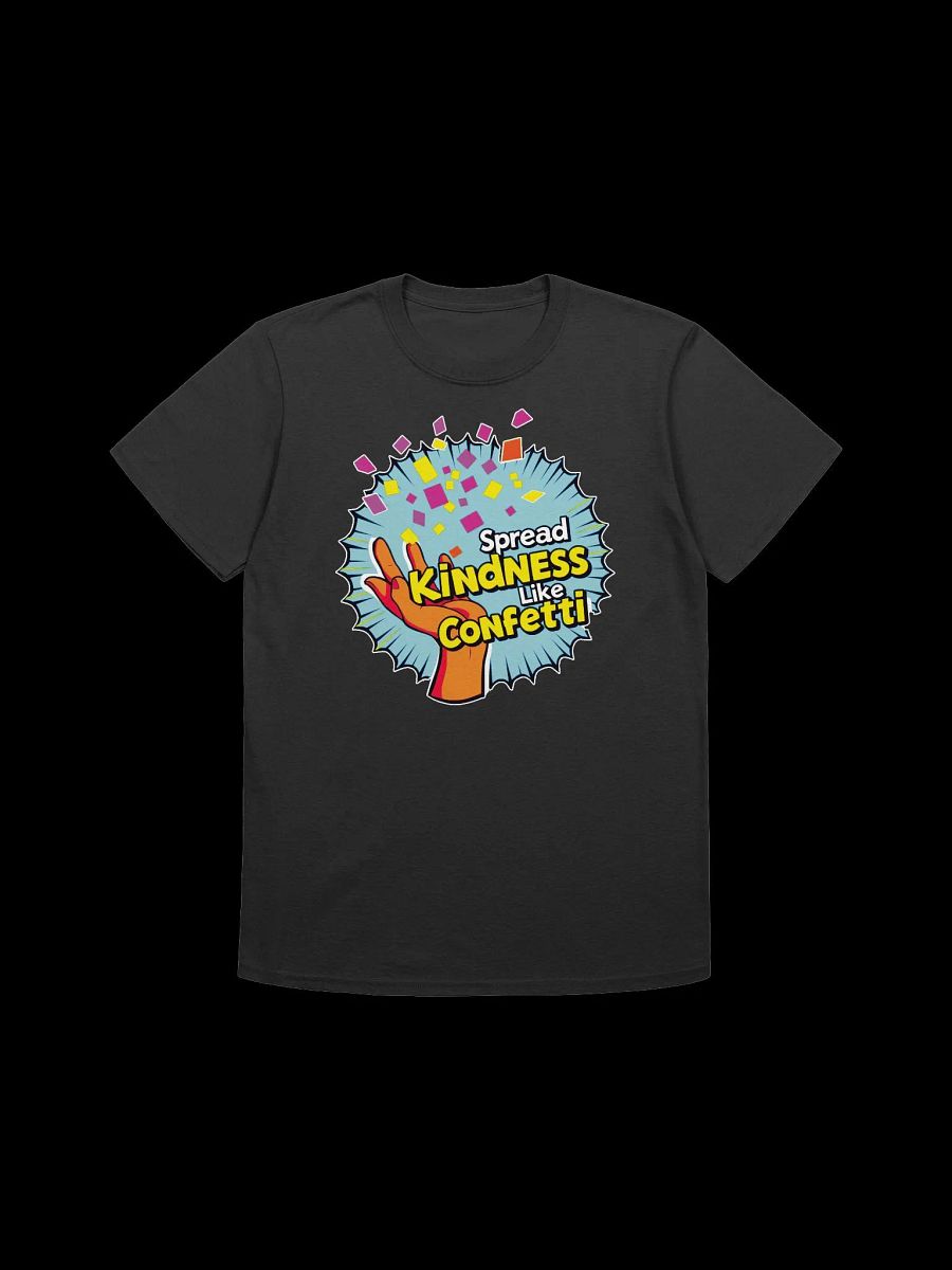 Spread Kindness Like Confetti-Inspirational Design T-Shirt product image (4)