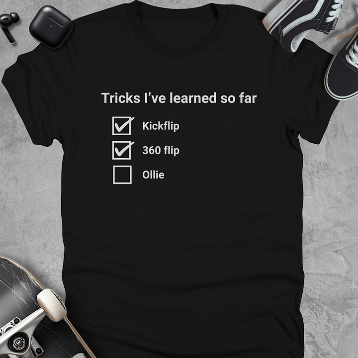 Tricks I've learned so far, Funny skateboarding t-shirt, Unisex product image (1)