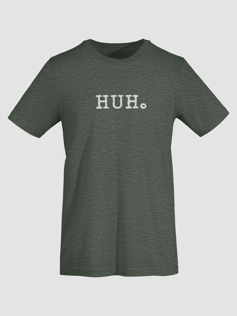 Huh - T-Shirt product image (5)