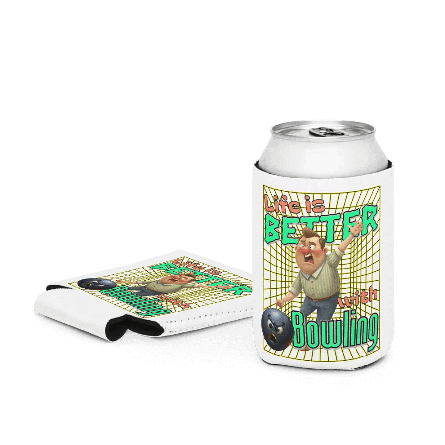 Life Is Better With Bowling Coozie Can Cooler product image (3)