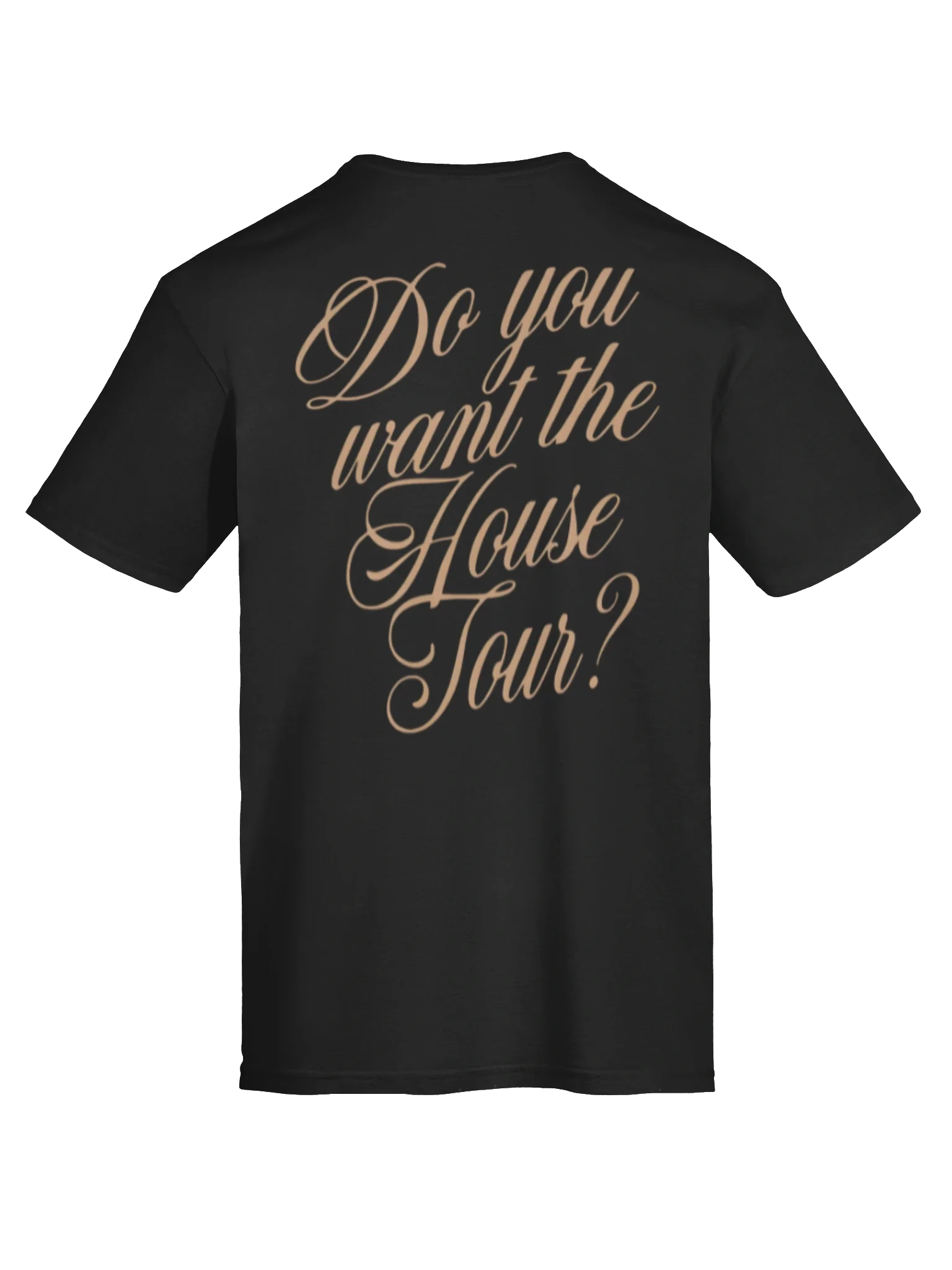 Do you want the House Tour T-Shirt product image (11)