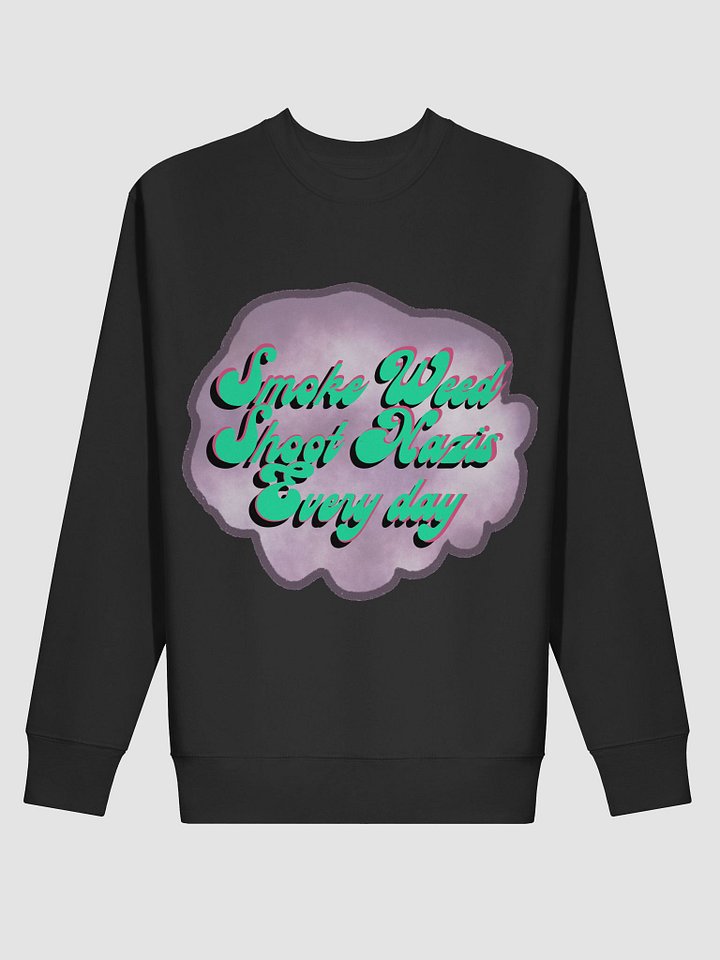 Smoke Weed Shoot Nazis Premium Sweatshirt product image (2)