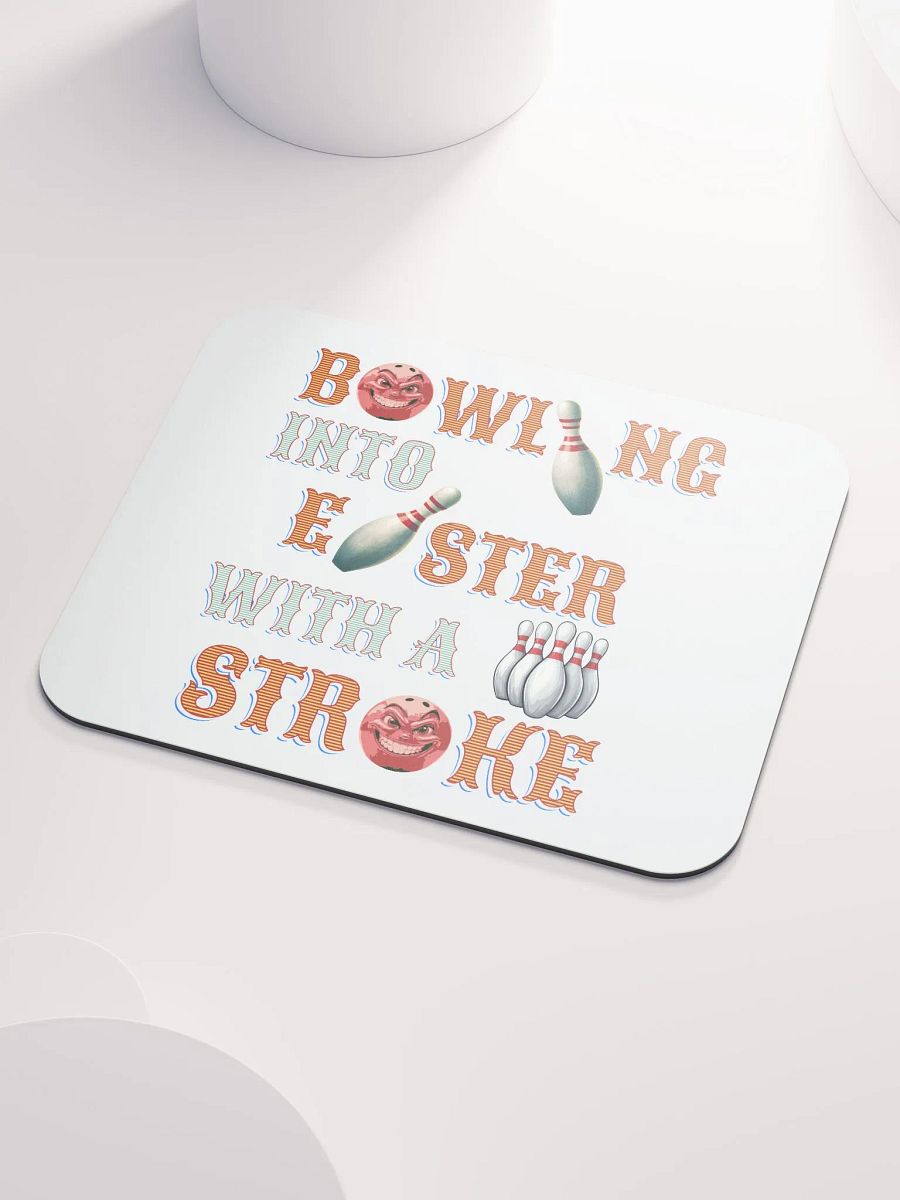 Bowling Into Easter With A Strike Fun Mouse Pad product image (3)