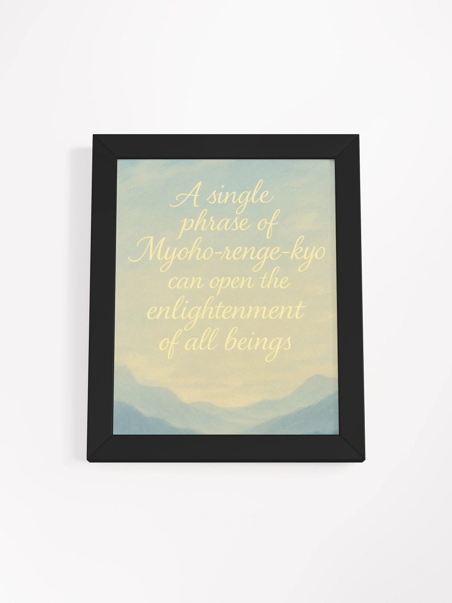 Framed Nichiren Buddhism Wall Art – “A Single Phrase of Myoho-renge-kyo” Quote Print for Daily Inspiration product image (5)