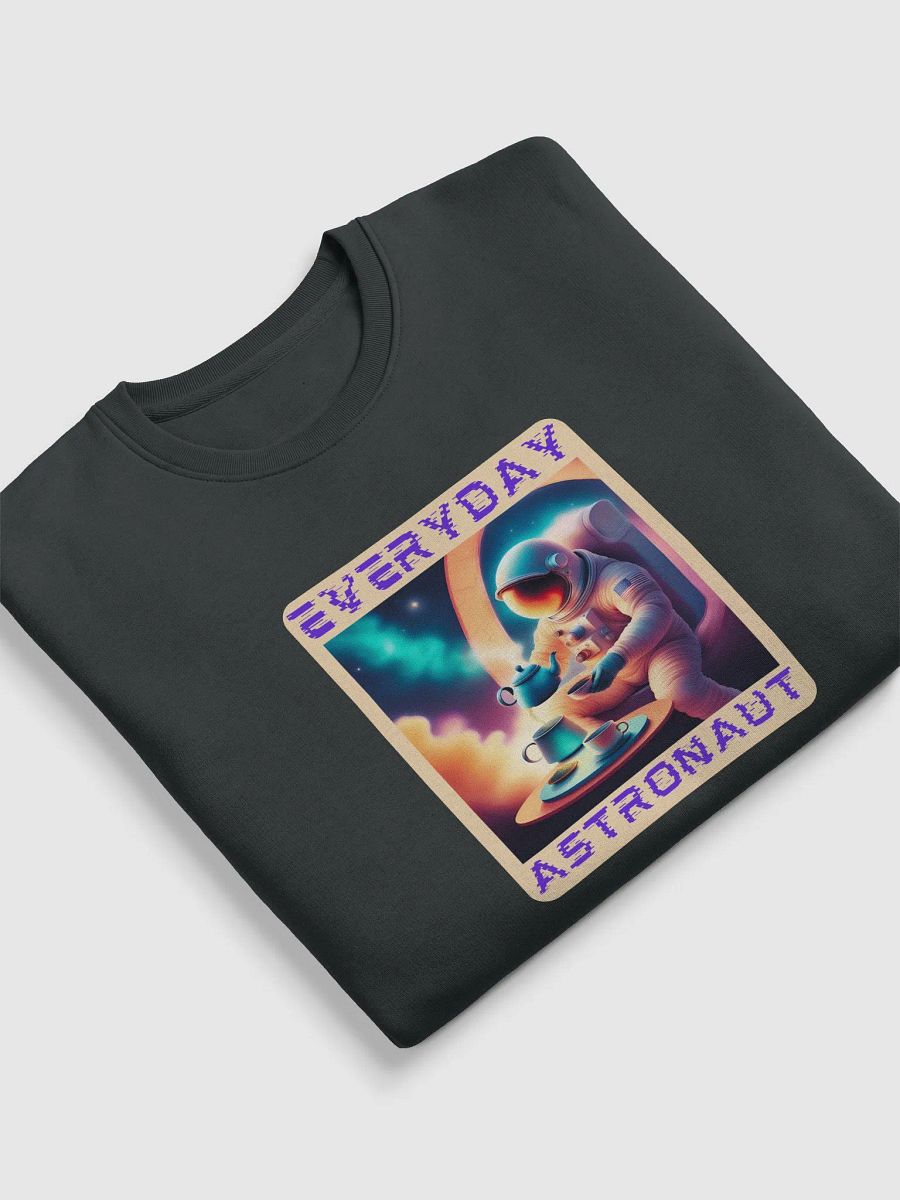 Everyday Astronaut Unisex Sweatshirt product image (18)