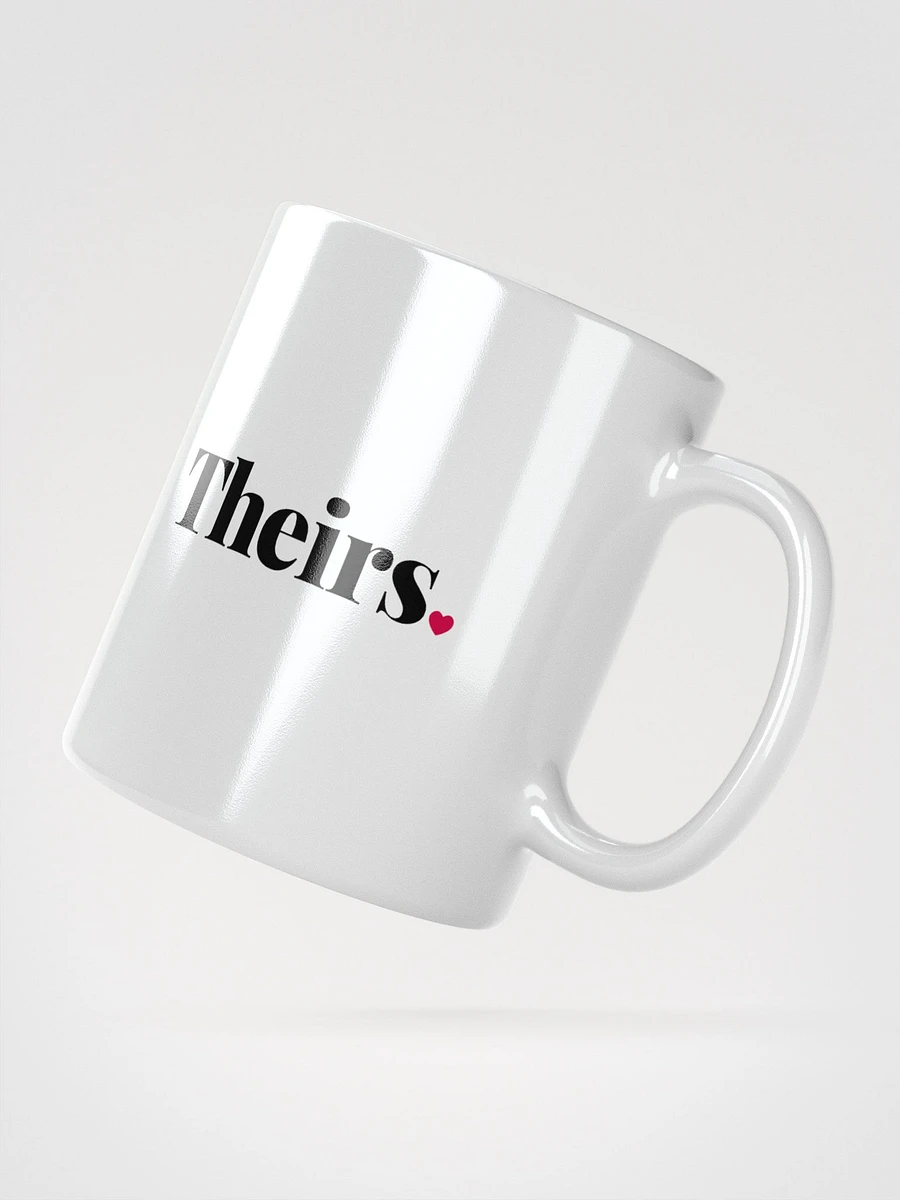 Theirs Mug product image (3)