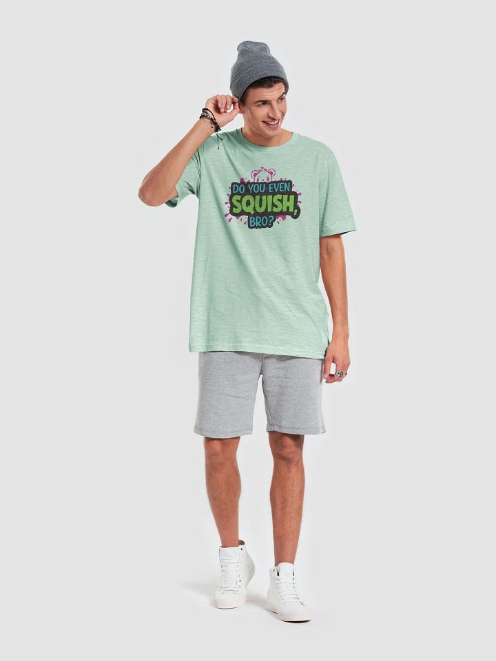 Do You Even Squish, Bro? product image (1)
