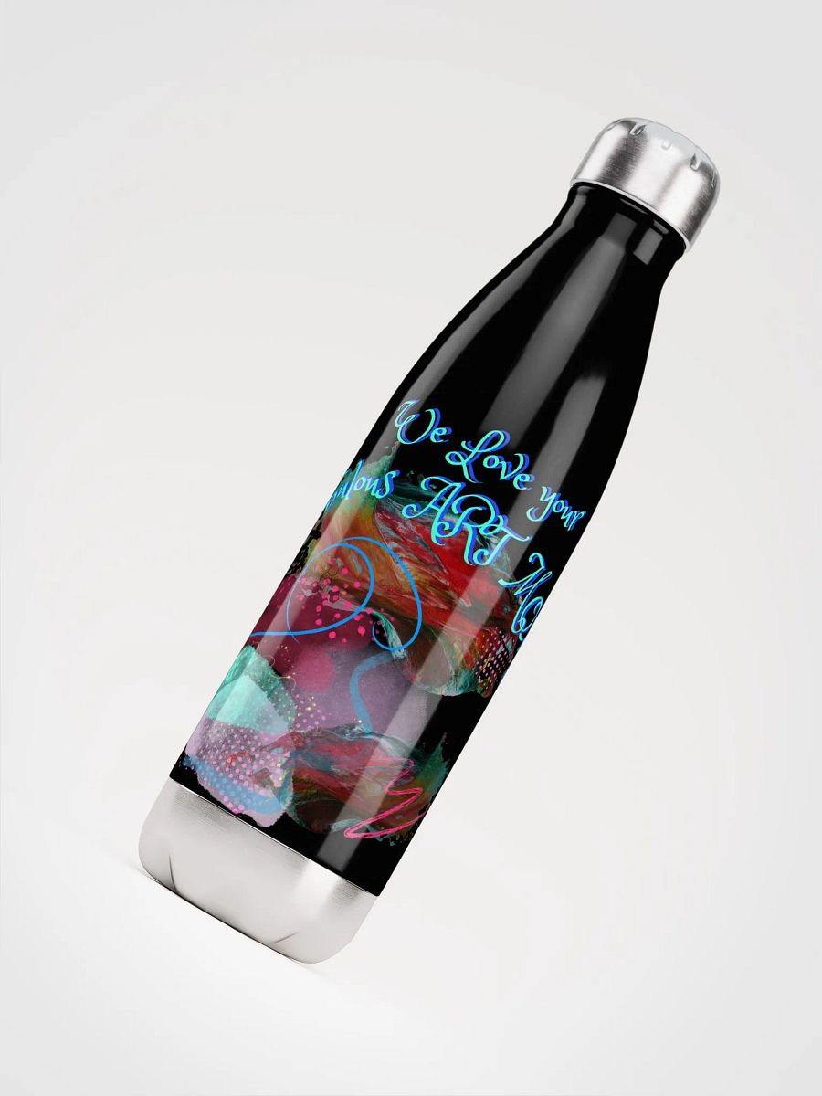 love your fabulous art  water bottle mom product image (4)