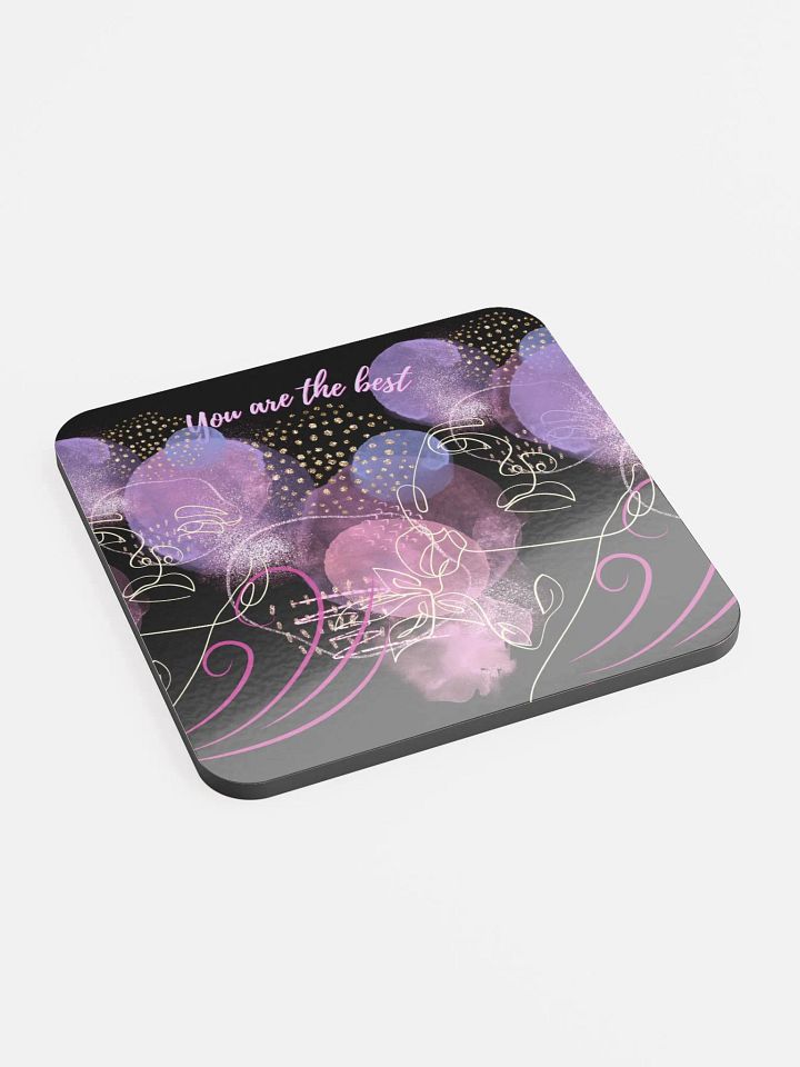 You're the Best Glossed Coaster gift for moms friends daughters colleagues product image (2)