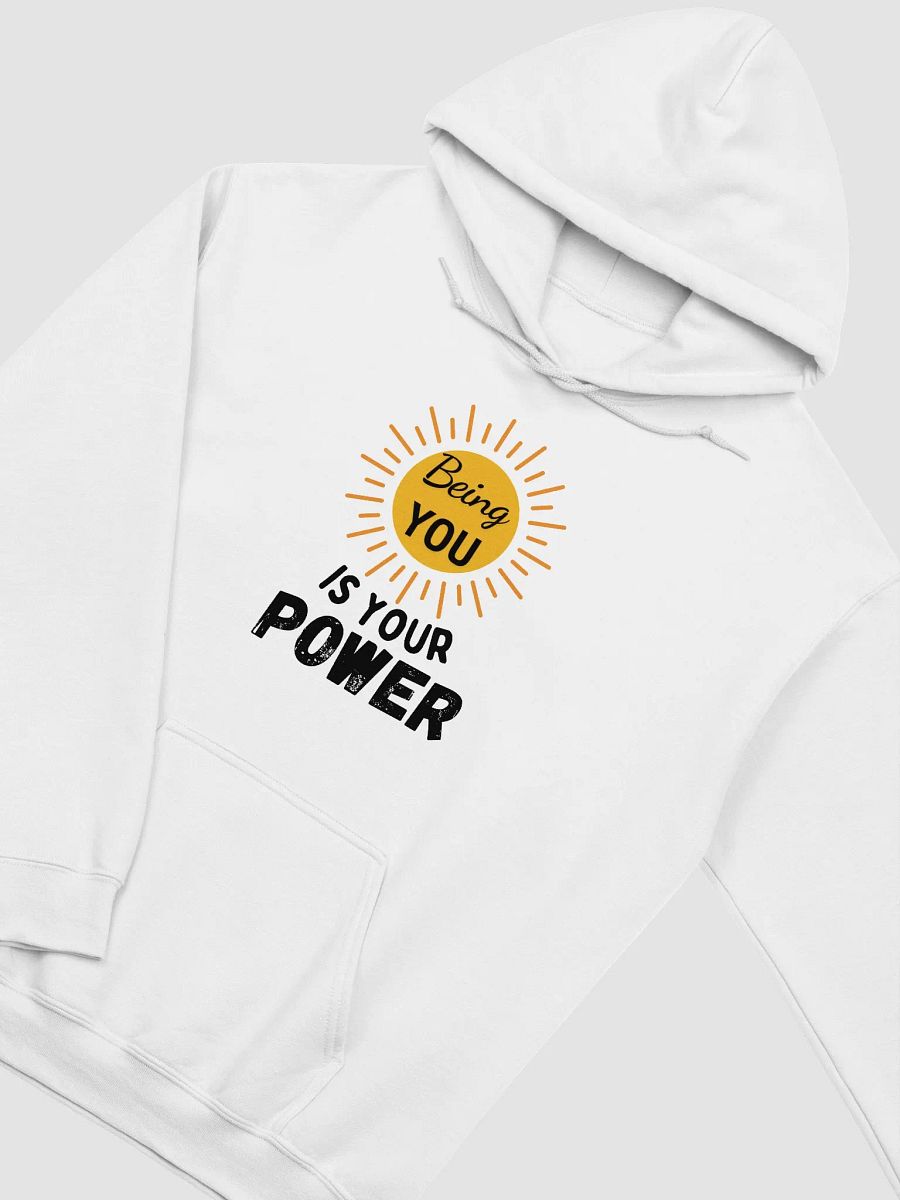 'Being You is Your Power' Hoodie product image (3)