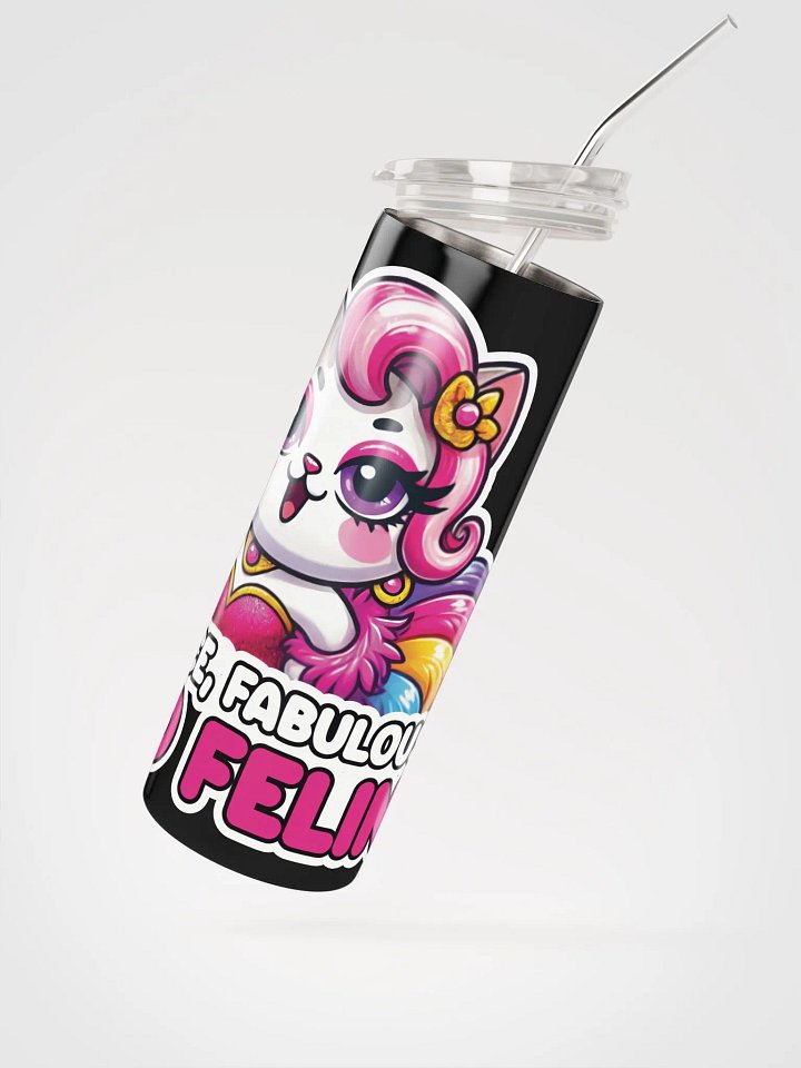 Fierce, Fabulous, and Feline! 20oz/600ml Slim Tumbler product image (4)