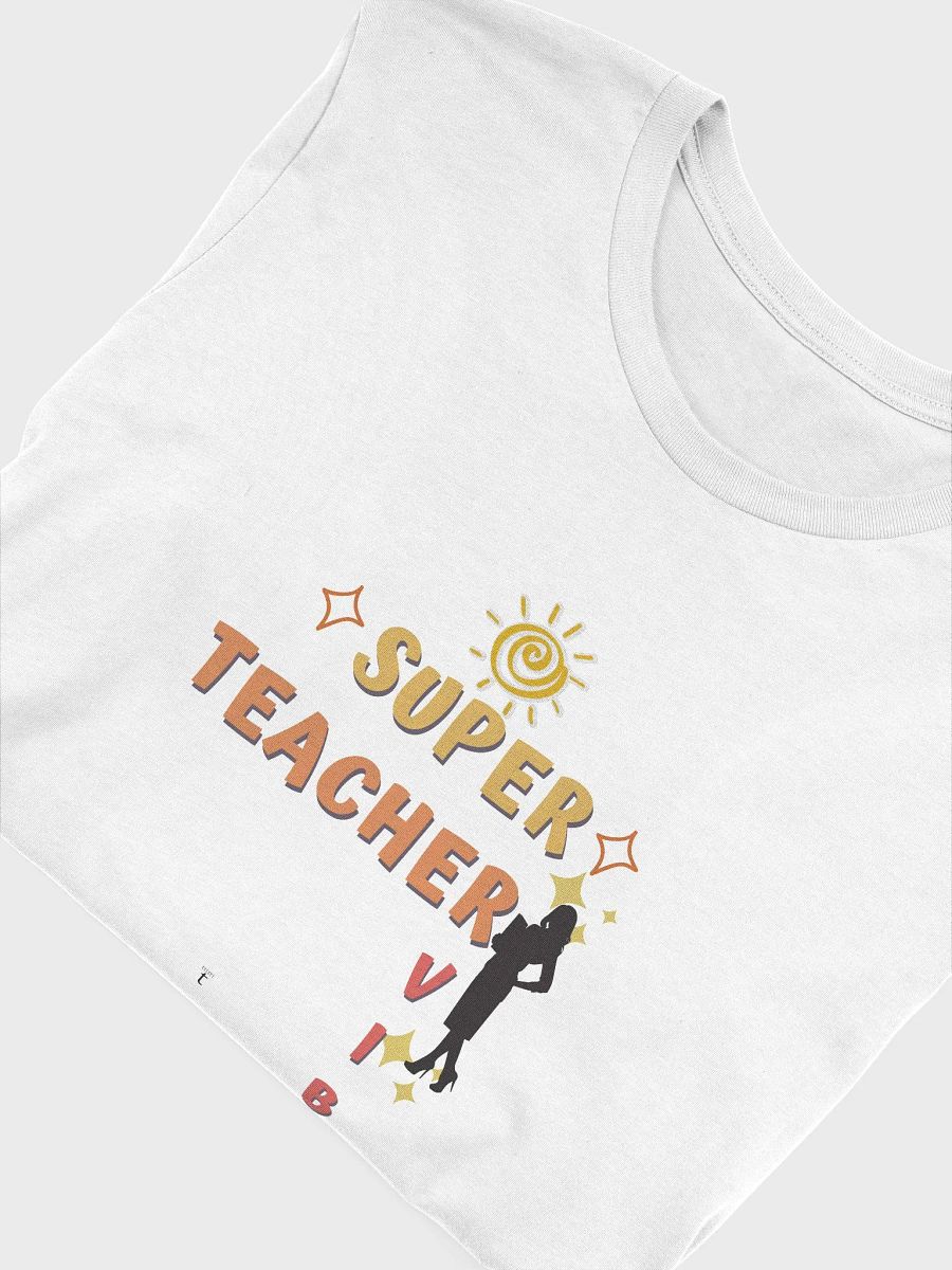Super Teacher Vibe Celebration T-Shirt product image (5)