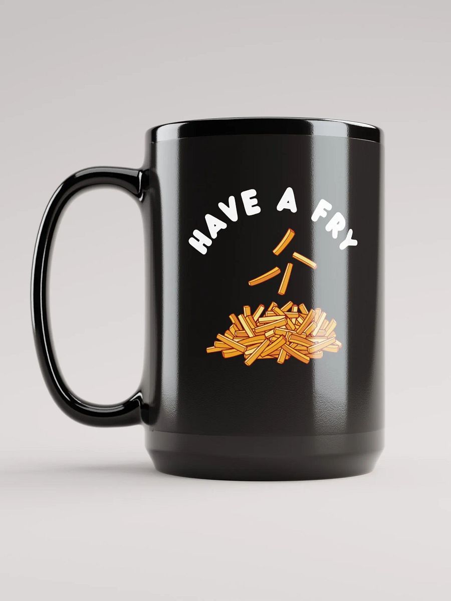 Have A Fry Mug product image (2)