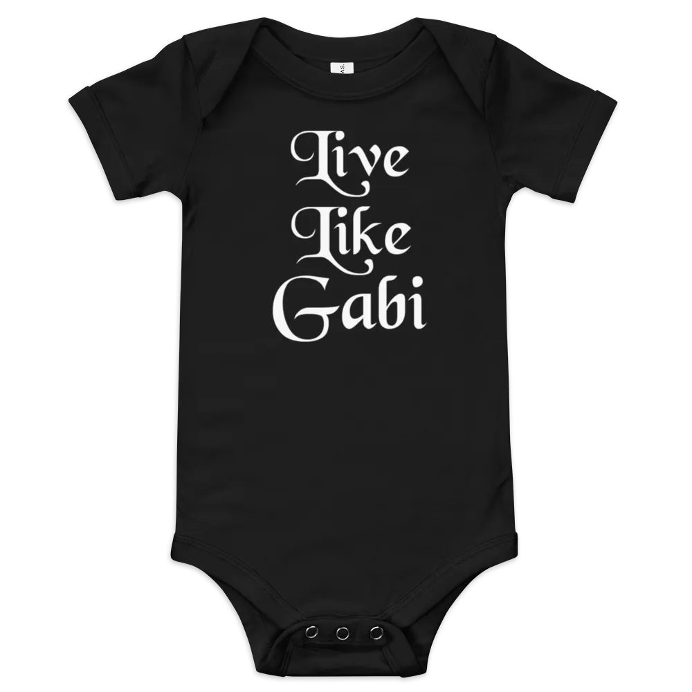 Live Like Gabi Baby Onesie product image (1)