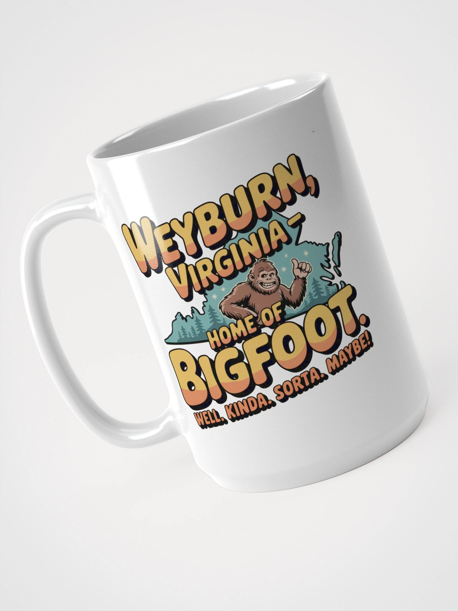 Weyburn, Virginia Home of Bigfoot Mug product image (3)