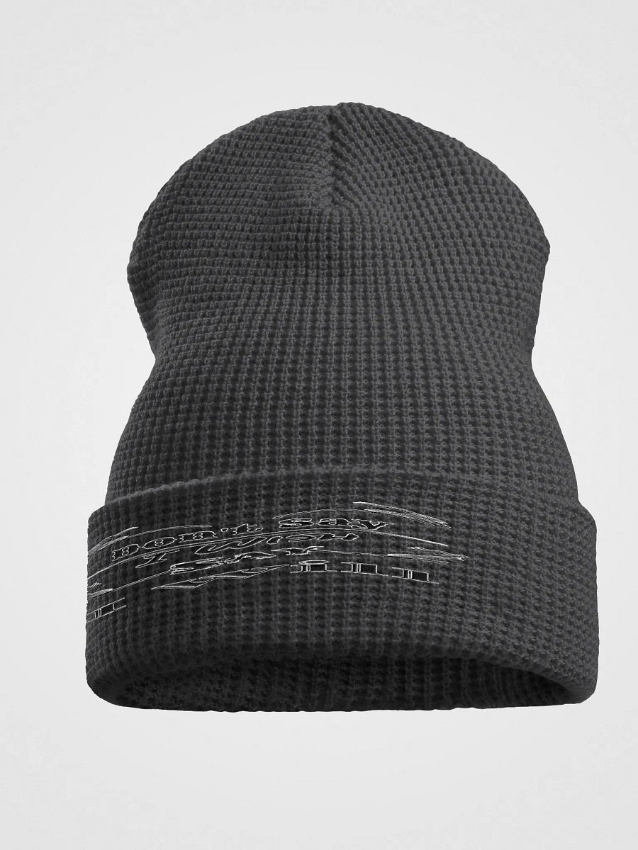 Don't Say I Wish Say I Will - Embroidered - Waffle Beanie product image (5)
