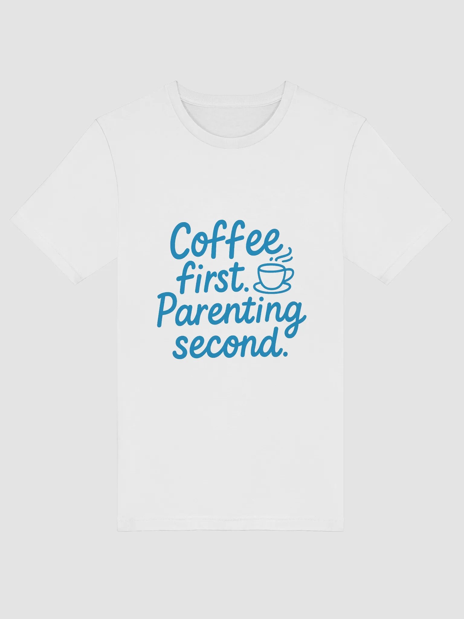 Coffee First Parenting Second T-Shirt product image (5)