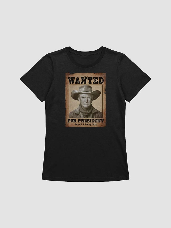 Wanted for President - Western Style - Women's product image (1)