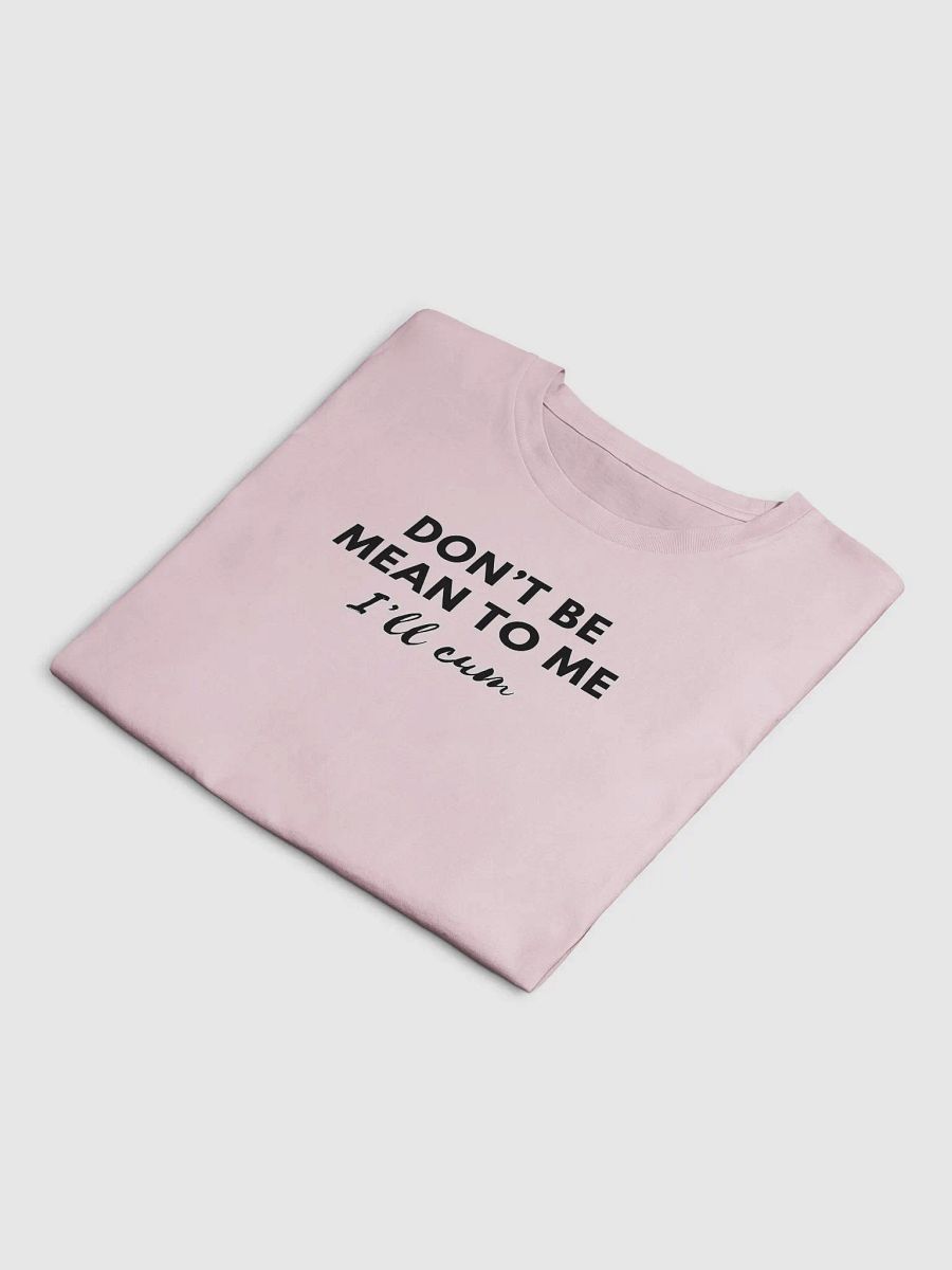 Don't Be Mean To Me Crop product image (4)