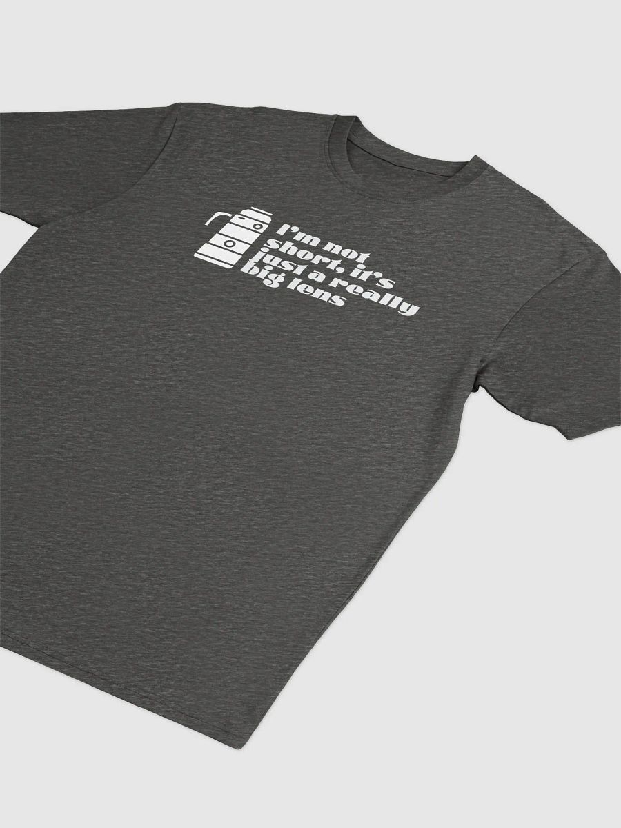 I'm not short, It's just a really big lens (Charcoal Edition) product image (2)
