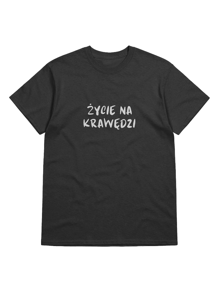 ŻYCIA NA KRAWĘDZI T-SHIRT product image (1)