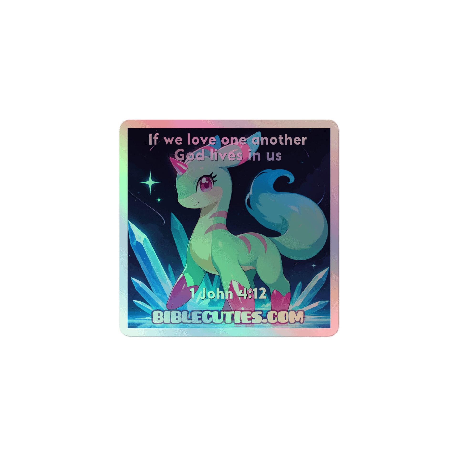 Bible Cuties Isabelle - If we love one another God lives in us Holographic Sticker product image (1)