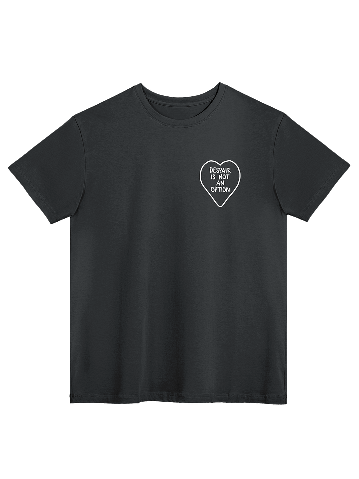 Despair is not an Option - Tee product image (3)