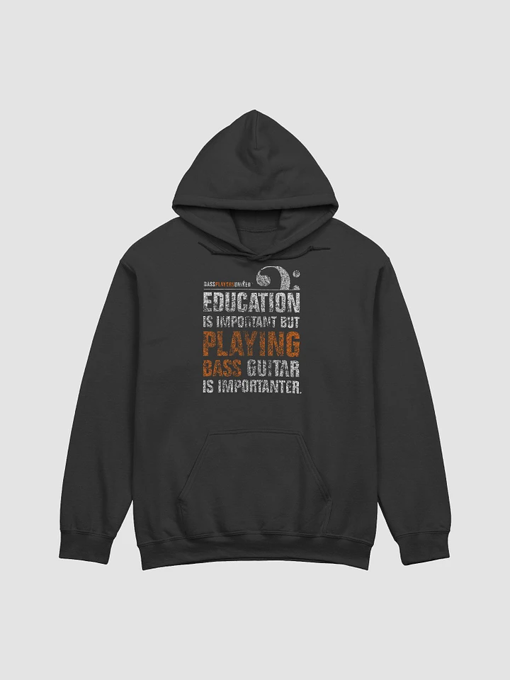 Education is Important But - Hoodie product image (3)