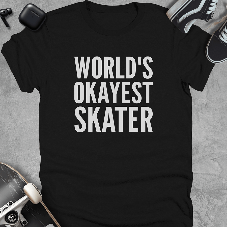 World's okayest skater, Funny skateboarding t-shirt, Unisex product image (1)