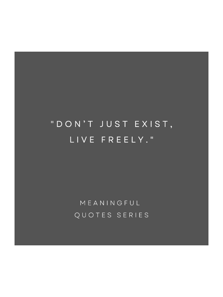 Don't Just Exist. Live Freely. product image (1)