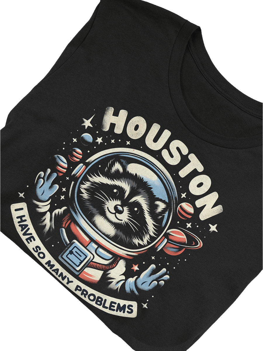 Houston We Have product image (5)
