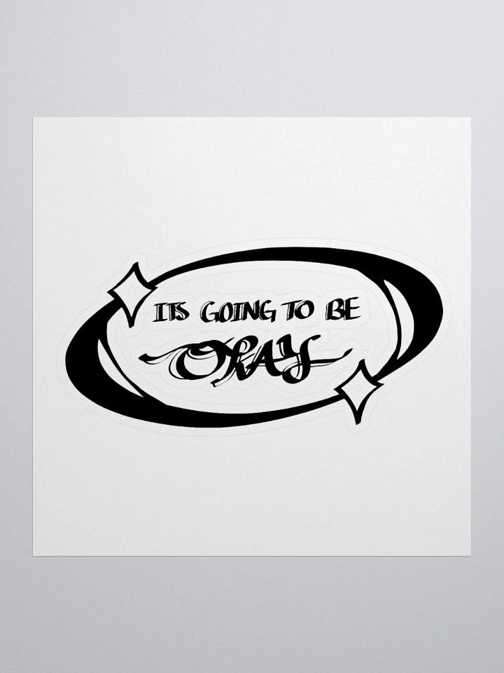 its going to be okay sticker 𓍢ִ໋ ༘ product image (1)