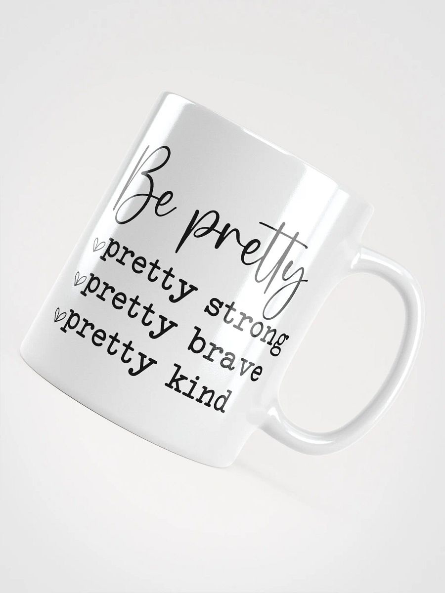 Be Pretty White Glossy Mug product image (4)