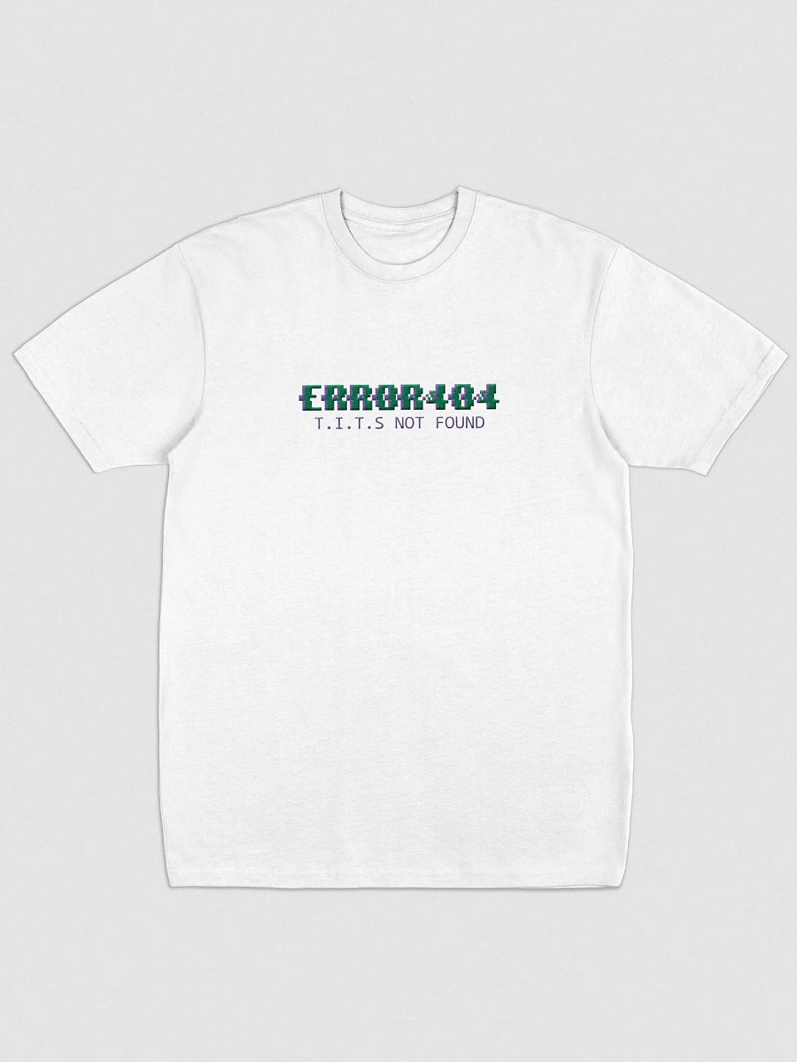 ERROR404 T.I.T.S NOT FOUND Tee [Embroidered] product image (2)