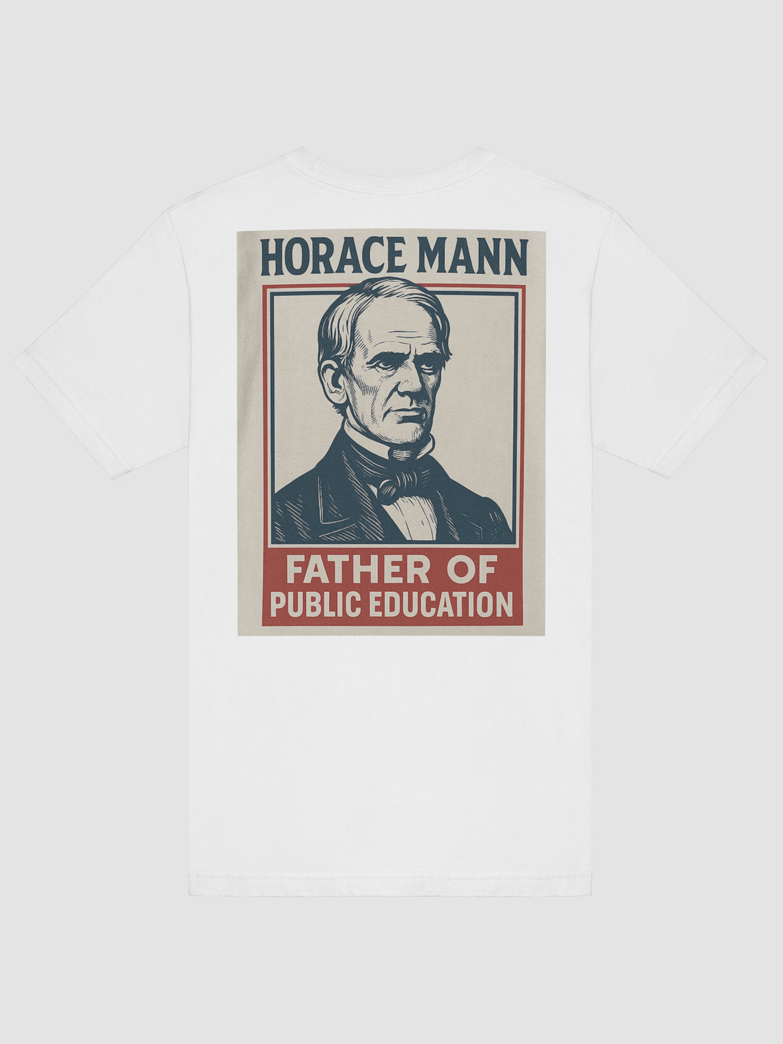 Horace Mann “Father of Public Education” Tee product image (6)