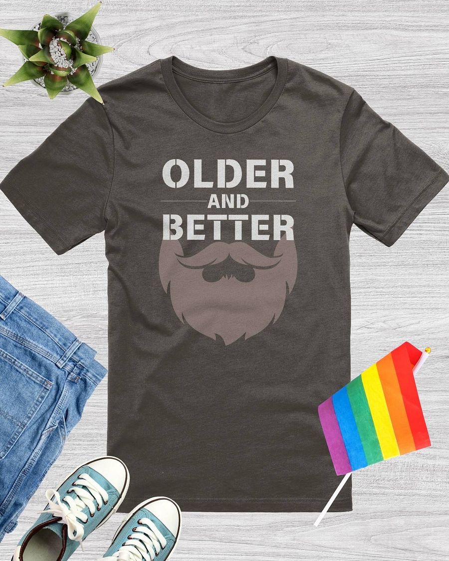 Older And Better T-Shirt product image (1)