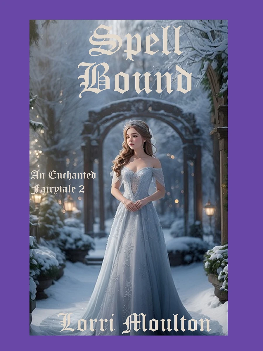 Spell Bound: An Enchanted Fairytale 2 EBOOK product image (1)