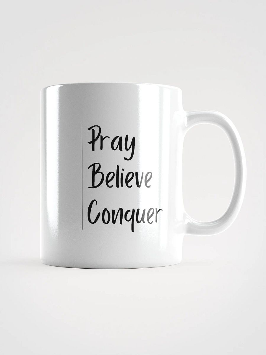 Pray, Believe, Conquer Mug product image (1)