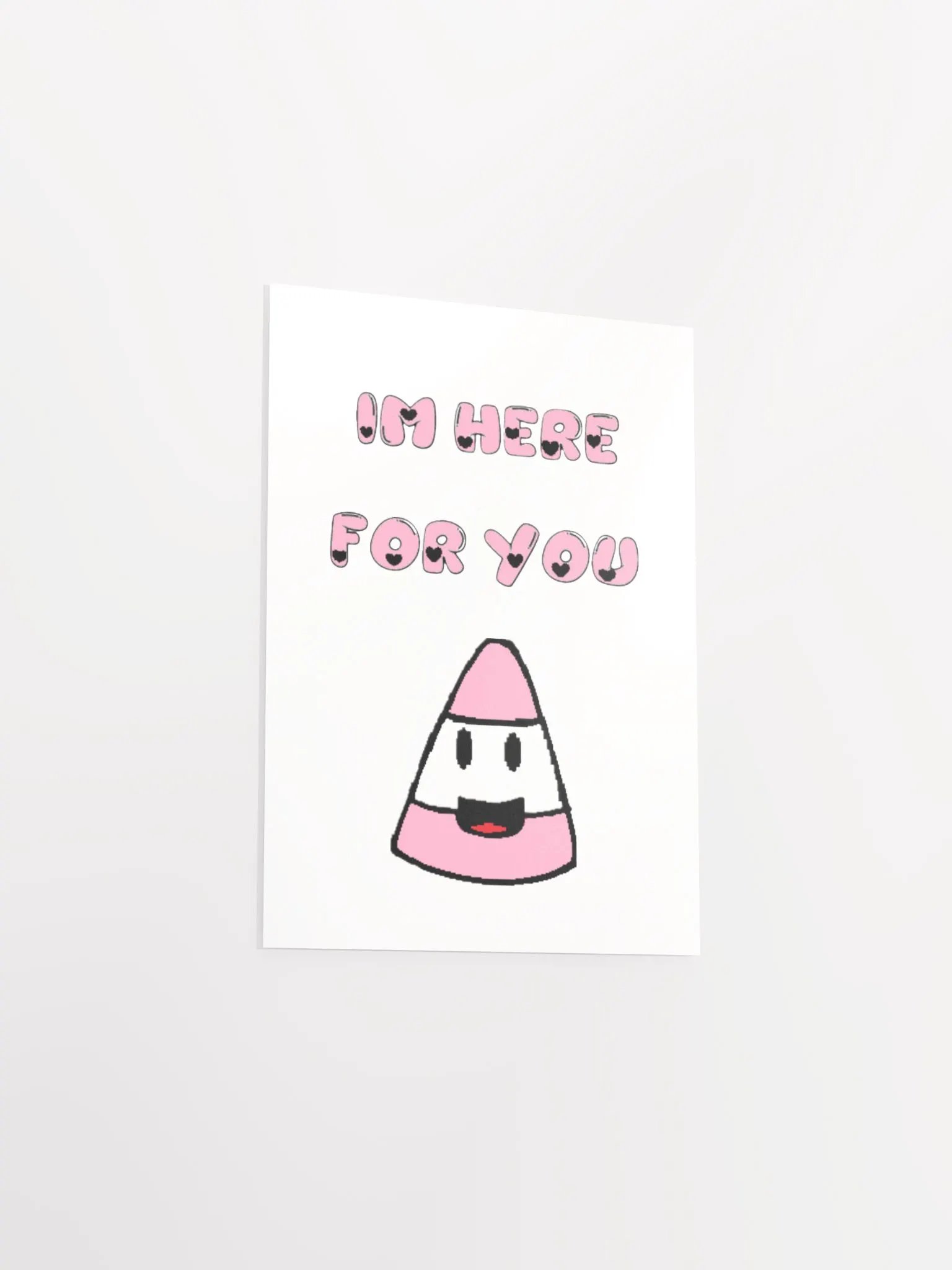 IM HERE FOR YOU - Matte Poster Paper product image (3)
