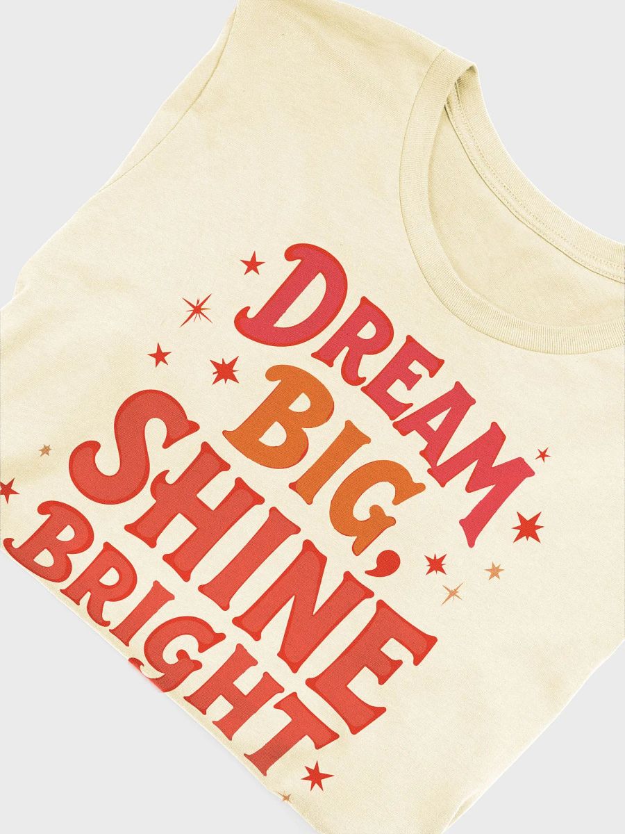 Dream Big, Shine Bright product image (5)